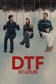 Ver DTF St. Louis serie online