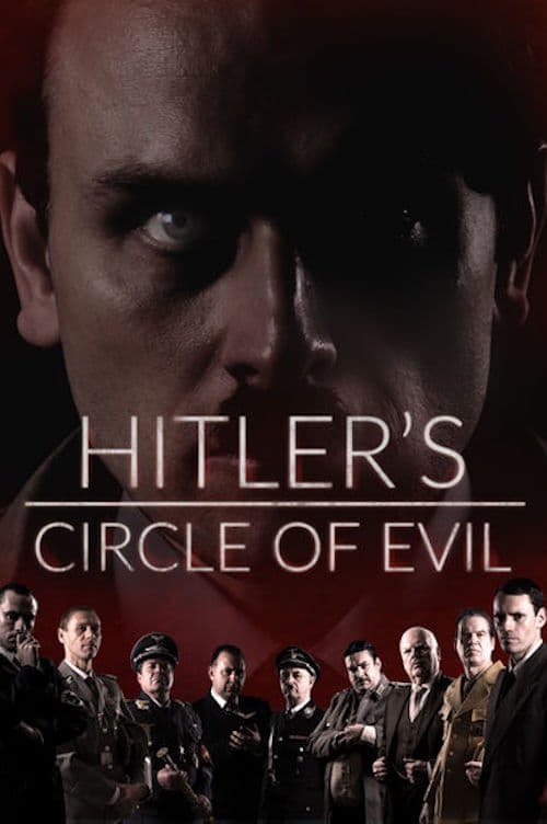 Ver El círculo maléfico de Hitler serie online