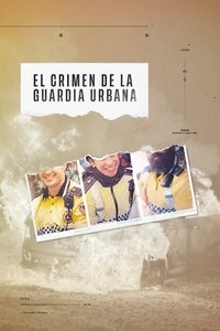 Ver El crimen de la Guardia Urbana serie online