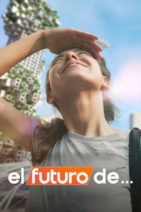 Ver El futuro de... serie online