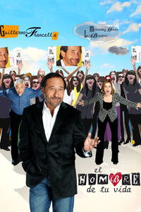 Ver El hombre de tu vida serie online