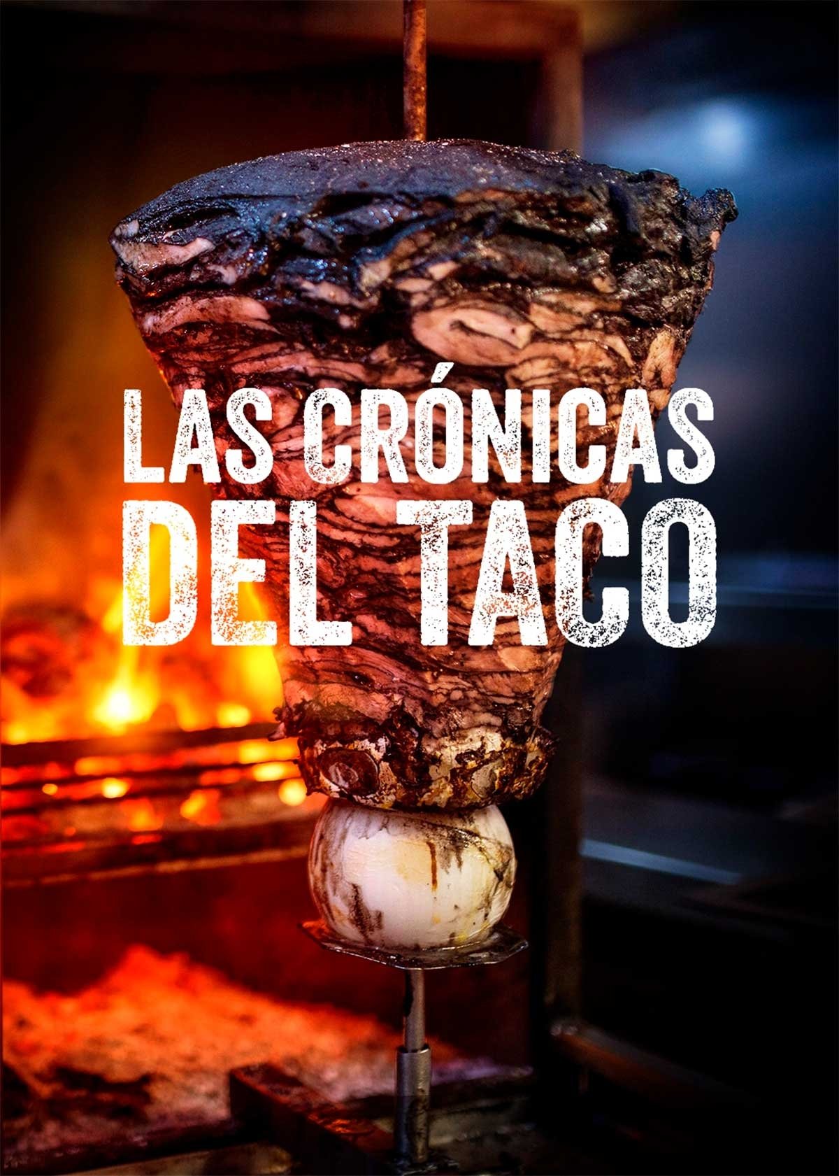 Ver Las crónicas del taco serie online
