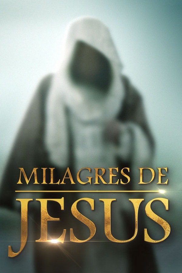 Ver Los Milagros De Jesus serie online
