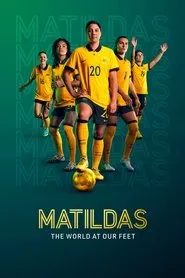 Matildas: el fútbol a nuestros pies