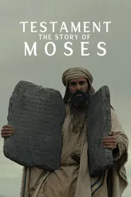 Testamento: La historia de Moisés