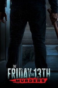 Ver The Friday the 13th Murders serie online