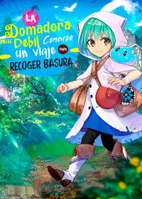 Ver The Weakest Tamer Began a Journey to Pick Up Trash serie online