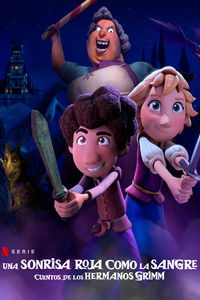 Ver Una sonrisa roja como la sangre: Cuentos de los hermanos Grimm serie online