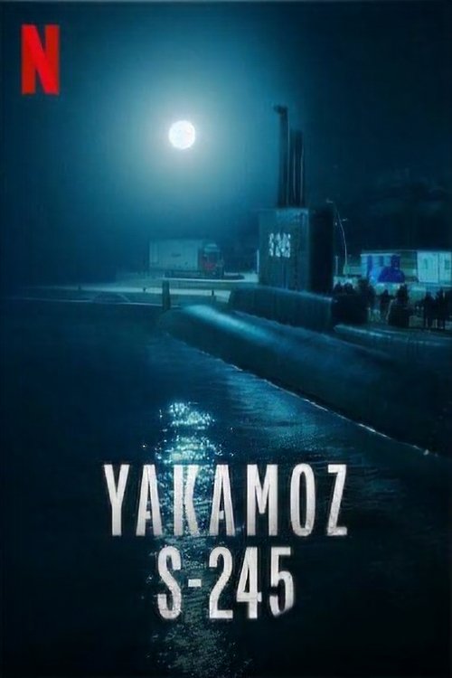 Ver Yakamoz S-245 serie online